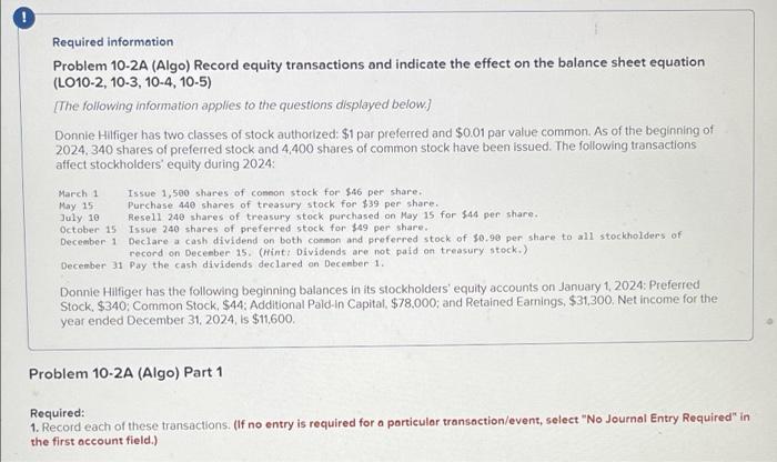 Required Information Problem 10 2a Algo Record Equity Transactions And Indicate The Effect On The Balance Sheet Equati 1