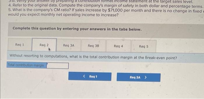 Exercise 5 18 Break Even And Target Profit Analysis Margin Of Safety Cm Ratio Lo5 1 Lo5 3 Lo5 5 Lo5 6 Lo5 7 Menl 3