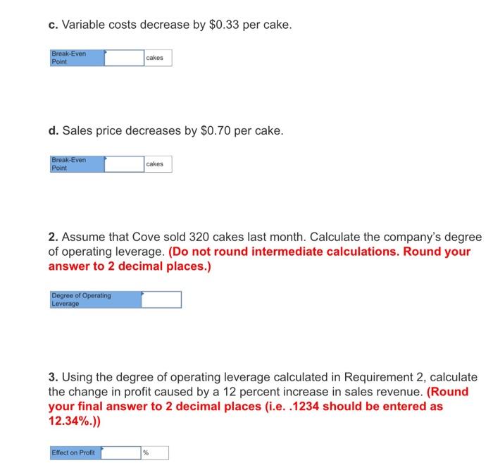 Cove S Cakes Is A Local Bakery Price And Cost Information Follows Price Per Cake Variable Cost Per Cake Ingredients Di 2