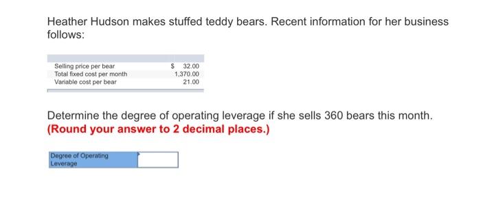 Heather Hudson Makes Stuffed Teddy Bears Recent Information For Her Business Follows Selling Price Per Bear Total Fixe 1