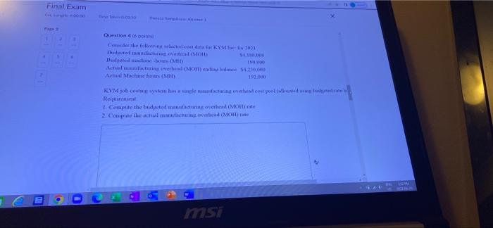 C Final Exam 31 10 0 03 30 The P Question In Pointil Consider The Following Selected Cost Dana For Kym T2023 Hudgeted 1