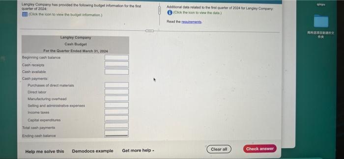 Langley Company Has Provided The Following Budget Information For The First Quarter Of 2024 Click The Icon To View The 1