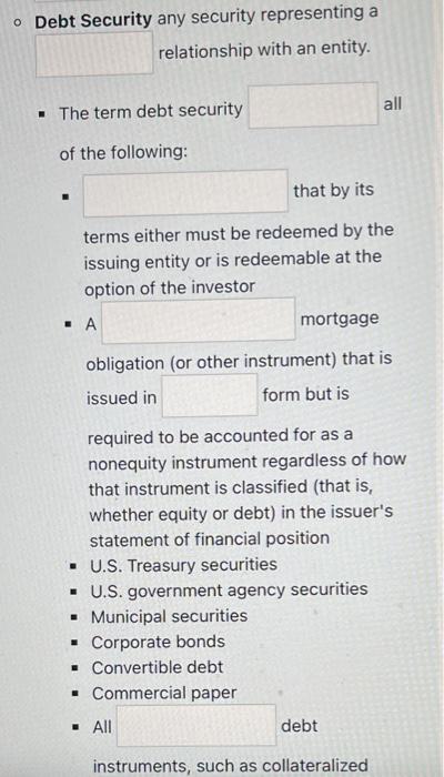 O Debt Security Any Security Representing A Relationship With An Entity The Term Debt Security Of The Following That B 1