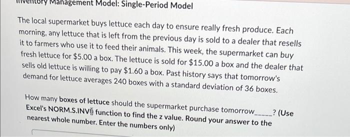 Management Model Single Period Model The Local Supermarket Buys Lettuce Each Day To Ensure Really Fresh Produce Each M 1