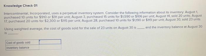 Knowledge Check 01 Intercontinental Incorporated Uses A Perpetual Inventory System Consider The Following Information 1