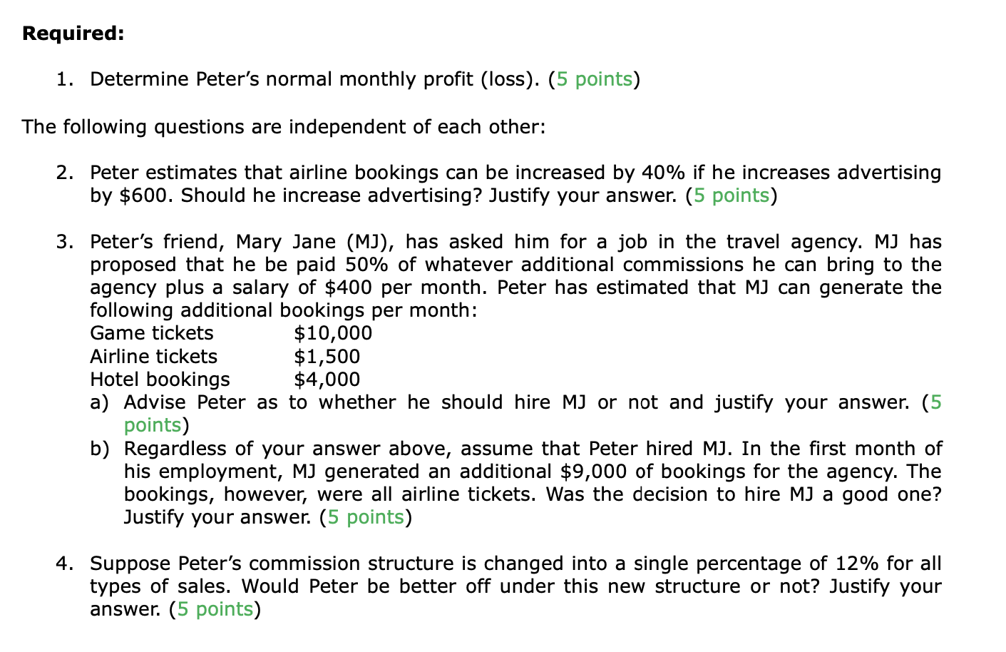 Question 2 25 Points Peter Parker Owns A Sports Brokerage Agency And Sells Tickets To Major League Baseball Football 2