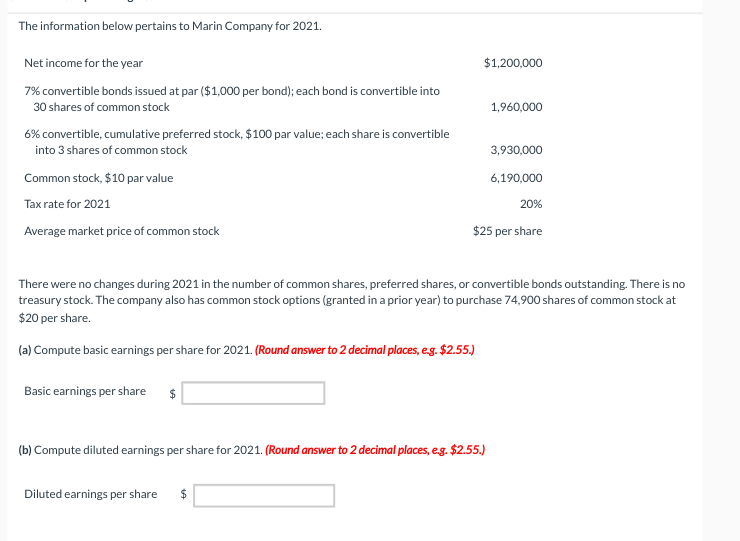The Information Below Pertains To Marin Company For 2021 Net Income For The Year 7 Convertible Bonds Issued At Par 1 1