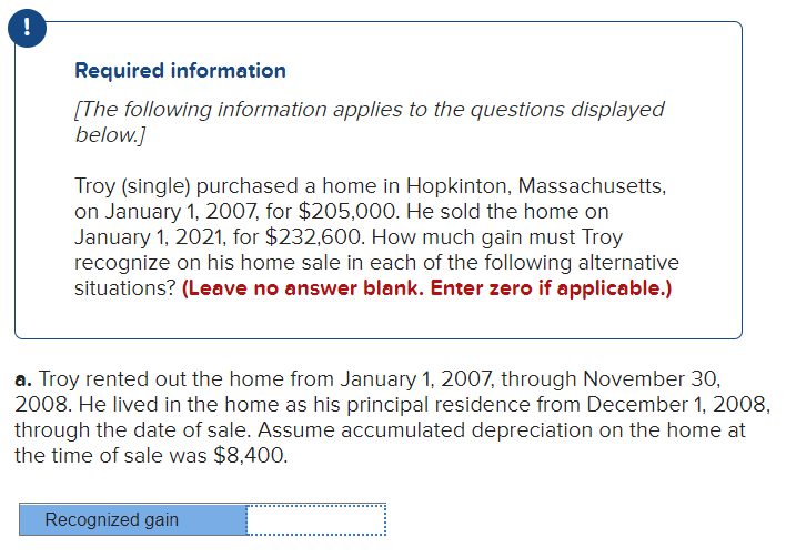 Required Information The Following Information Applies To The Questions Displayed Below Troy Single Purchased A Hom 1