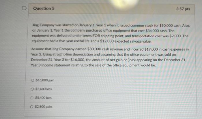 D Question 5 Jing Company Was Started On January 1 Year 1 When It Issued Common Stock For 50 000 Cash Also On Januar 1