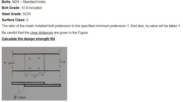 Bolts M24 Standard Holes Bolt Grade 10 9 Included Steel Grade S235 Surface Class C The Ratio Of The Mean Installed 1