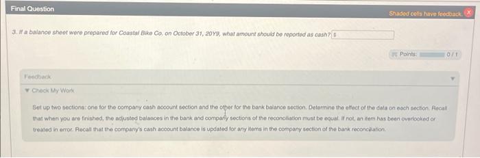 Instructions The Cash Account For Coastal Bae Co At October 1 20y9 Indicated A Balance Of 5 140 During October The 7