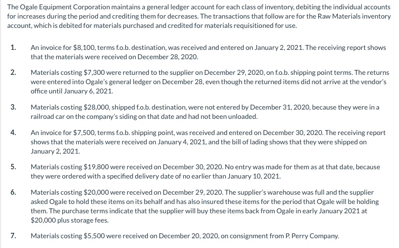 The Ogale Equipment Corporation Maintains A General Ledger Account For Each Class Of Inventory Debiting The Individual 1