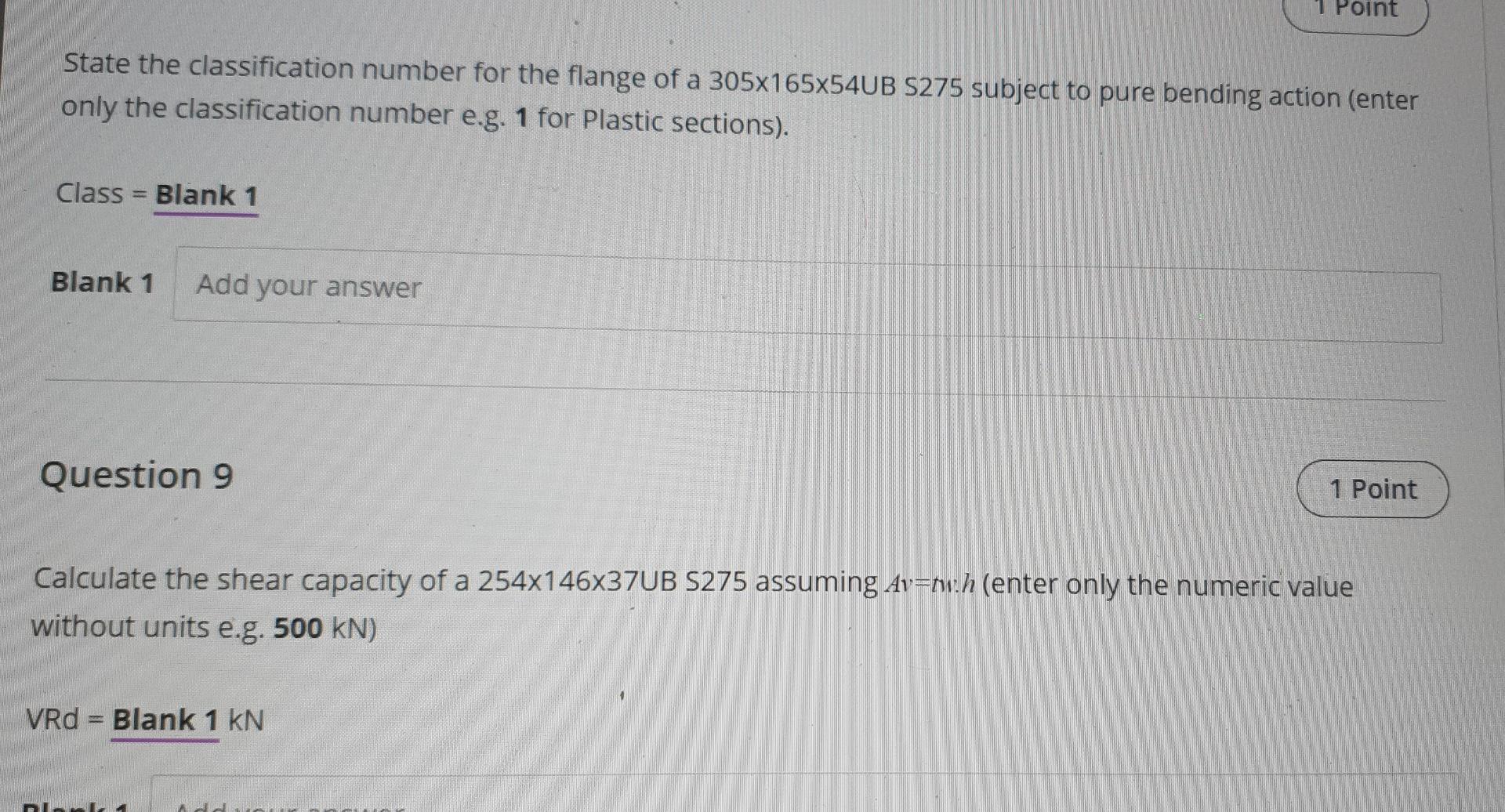 Point State The Classification Number For The Flange Of A 305x165x54ub S275 Subject To Pure Bending Action Enter Only T 1