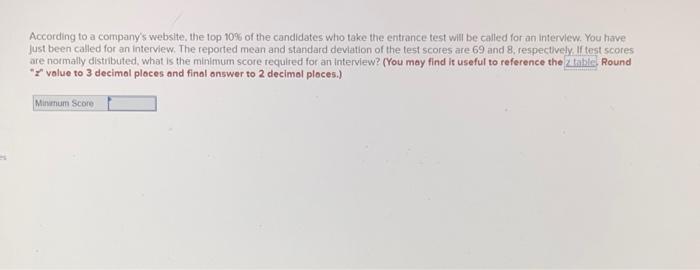 According To A Company S Website The Top 10 Of The Candidates Who Take The Entrance Test Will Be Called For An Intervi 1