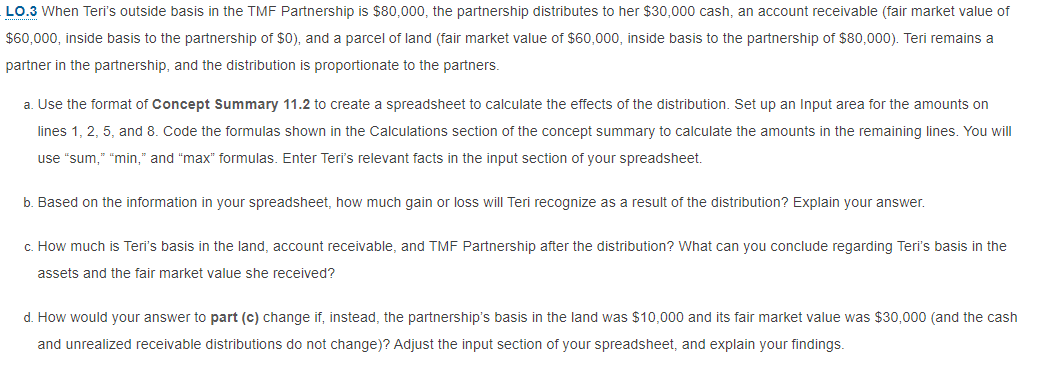 Lo 3 When Teri S Outside Basis In The Tmf Partnership Is 80 000 The Partnership Distributes To Her 30 000 Cash An Ac 1