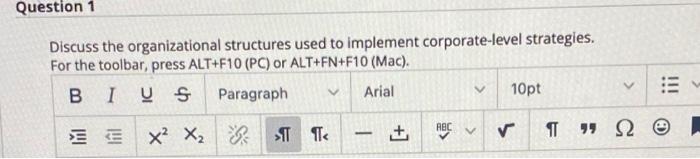 Question 1 Discuss The Organizational Structures Used To Implement Corporate Level Strategies For The Toolbar Press Al 1