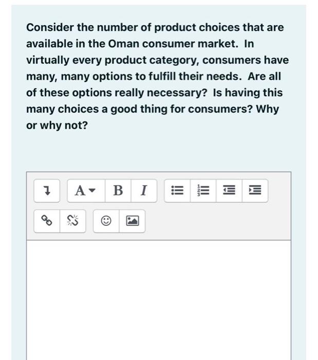 Consider The Number Of Product Choices That Are Available In The Oman Consumer Market In Virtually Every Product Catego 1