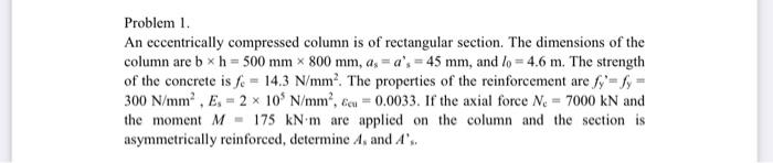 Problem 1 An Eccentrically Compressed Column Is Of Rectangular Section The Dimensions Of The Column Are B H 500 Mm 1