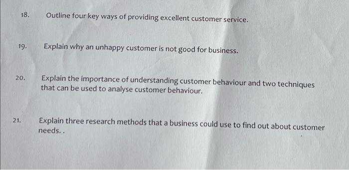 18 19 20 21 Outline Four Key Ways Of Providing Excellent Customer Service Explain Why An Unhappy Customer Is Not Go 1