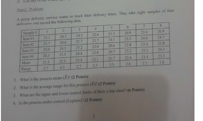 2 List Any Part C Problems A Pizza Delivery Service Wants To Track Their Delivery Times They Take Eight Samples Of Fo 1