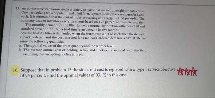 13 An Automotive Warehouse Stocks A Variety Of Parts That Are Sold At Neighborhood Stores One Particular Part A Popul 1
