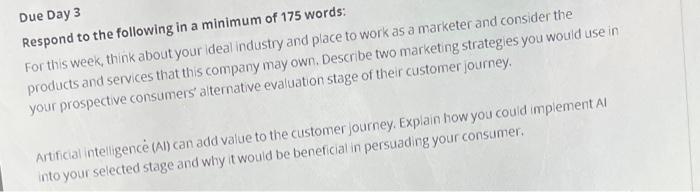 Due Day 3 Respond To The Following In A Minimum Of 175 Words For This Week Think About Your Ideal Industry And Place T 1