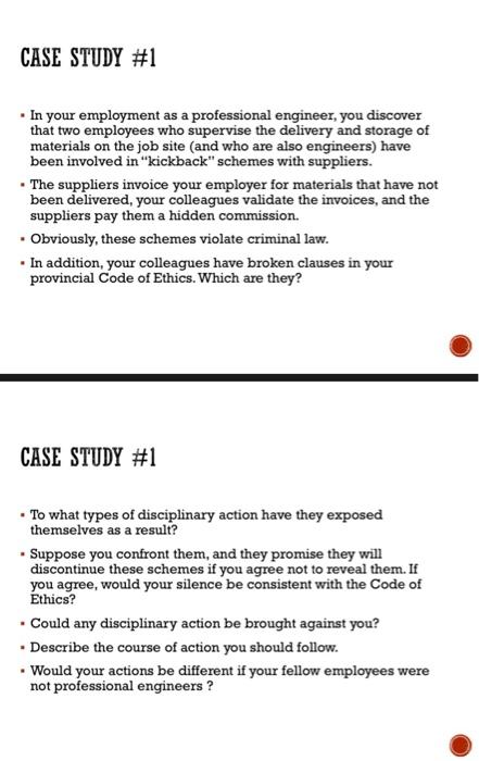 Case Study 1 In Your Employment As A Professional Engineer You Discover That Two Employees Who Supervise The Deliver 1