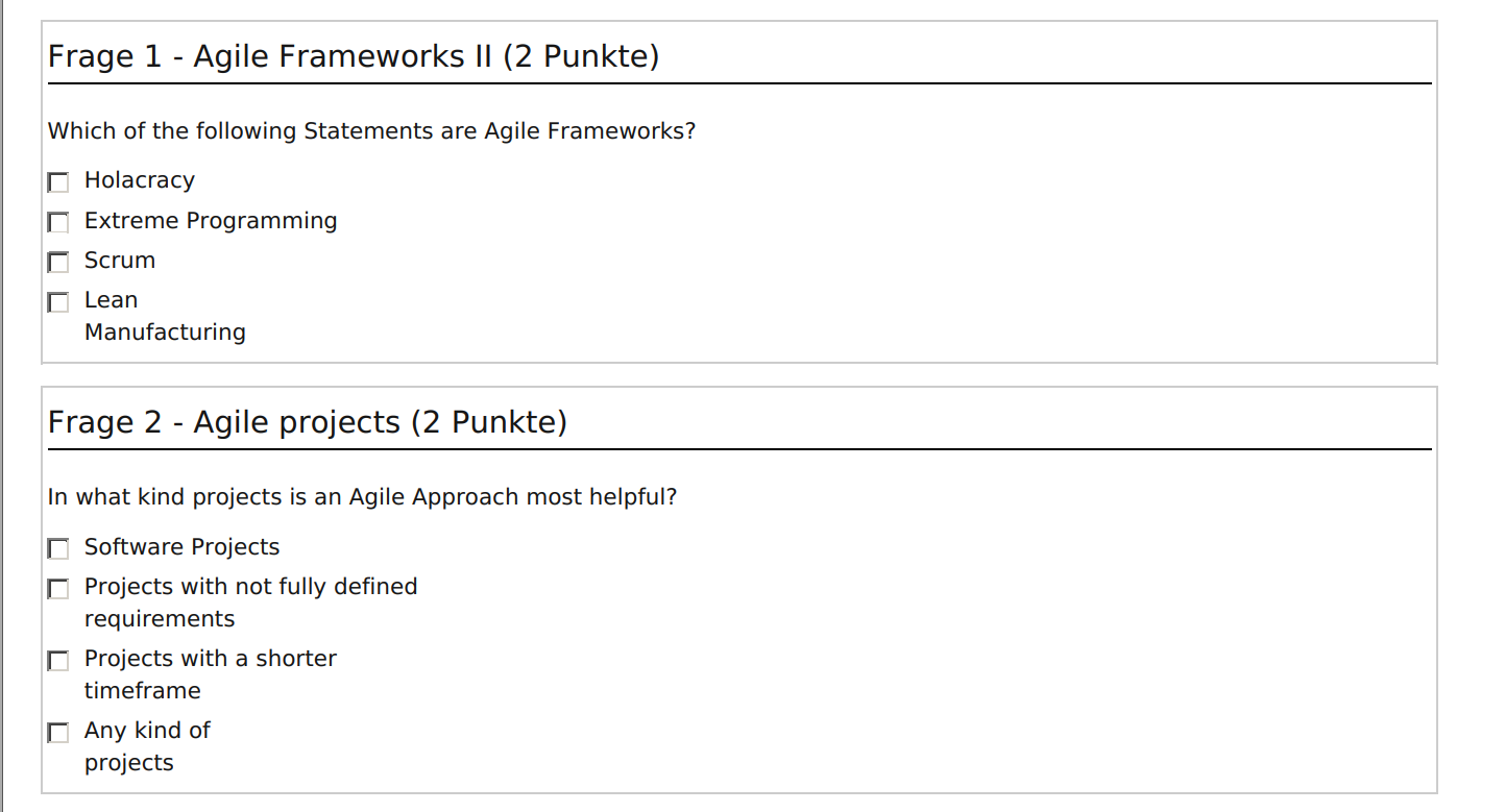 Frage 1 Agile Frameworks Ii 2 Punkte Which Of The Following Statements Are Agile Frameworks Holacracy Extreme Progr 1