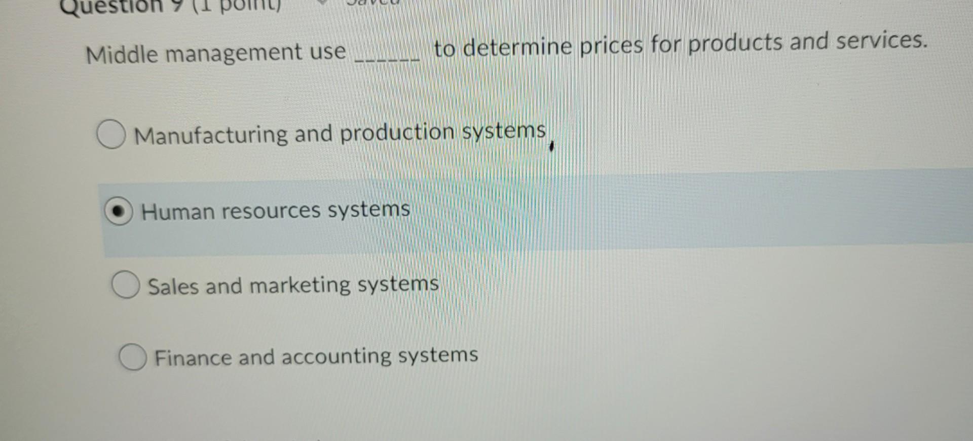 Question 12 1 Point Saved Information Systems Enhance Business Processes Through Automating Manual Processes Drivin 2