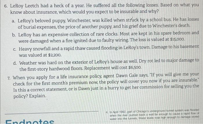 6 Leroy Leetch Had A Heck Of A Year He Suffered All The Following Losses Based On What You Know About Insurance Whic 1