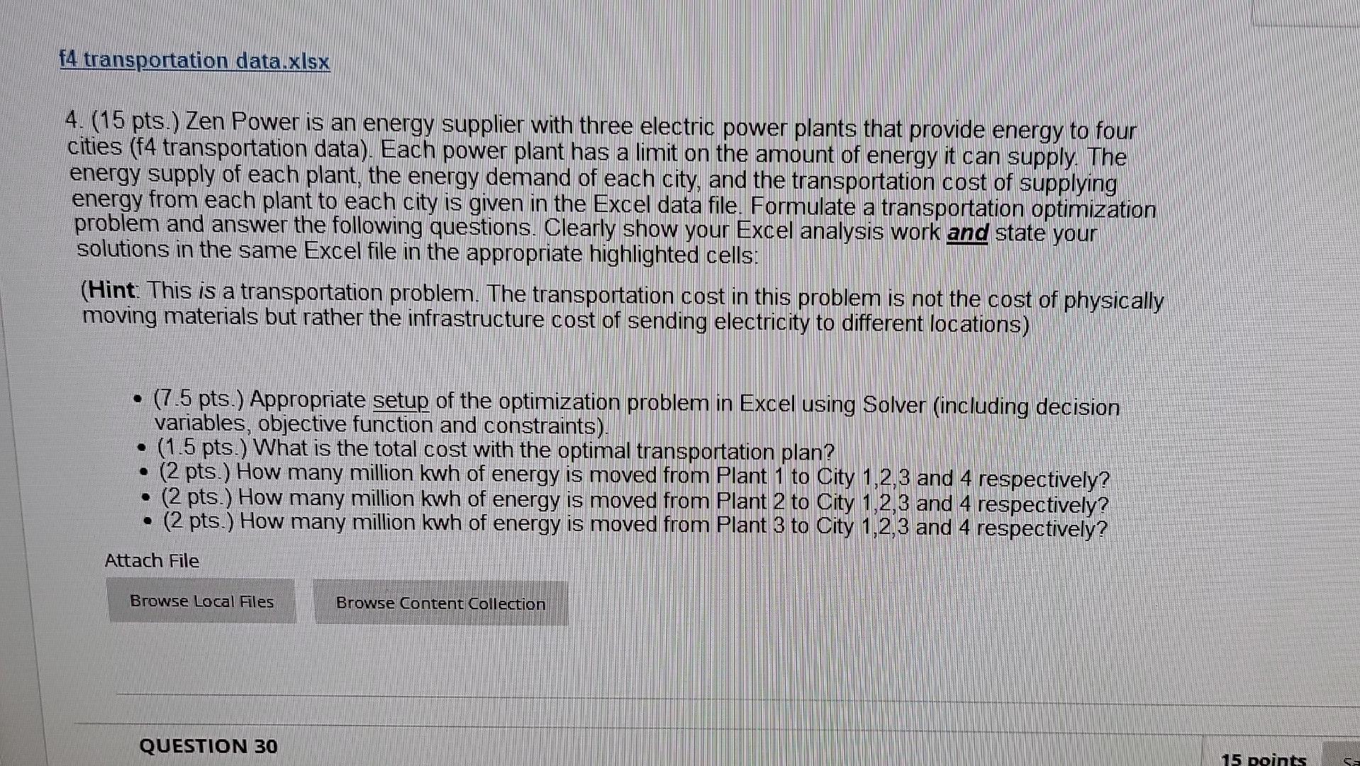 F4 Transportation Data Xlsx 4 15 Pts Zen Power Is An Energy Supplier With Three Electric Power Plants That Provide E 1