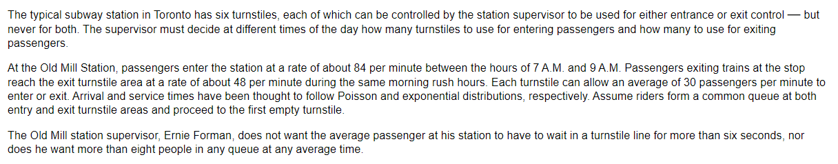 The Typical Subway Station In Toronto Has Six Turnstiles Each Of Which Can Be Controlled By The Station Supervisor To B 1
