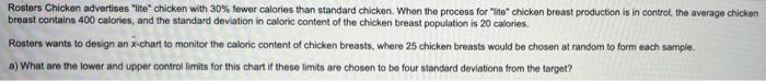 A What Are The Lower And Upper Control Limits For This Chart If These Limits Are Chosen To Be Four St Upper Control Lim 3