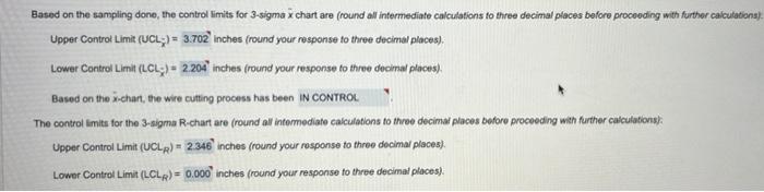 Based On The Sampling Done The Control Limits For 3 Sigmax Chart Are Round All Intermediate Calculations To Three Deci 1