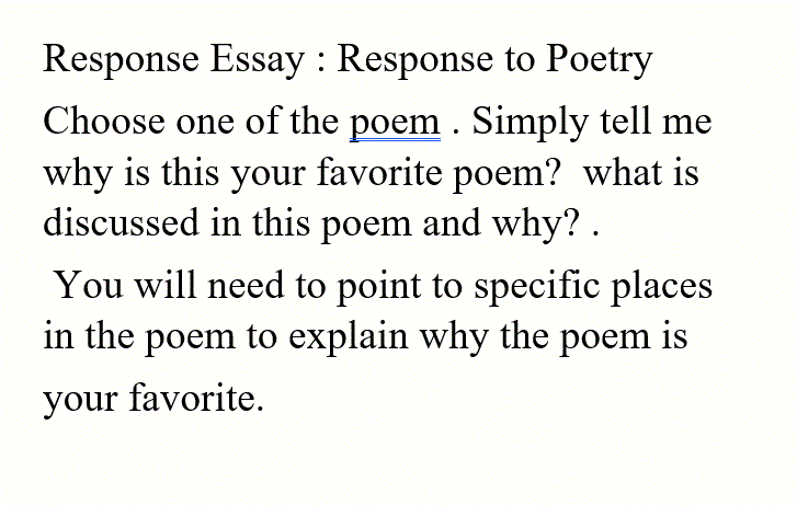 Response Essay Response To Poetry Choose One Of The Poem Simply Tell Me Why Is This Your Favorite Poem What Is Discus 1