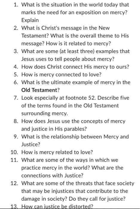 1 What Is The Situation In The World Today That Marks The Need For An Exposition On Mercy Explain 2 What Is Christ S 1