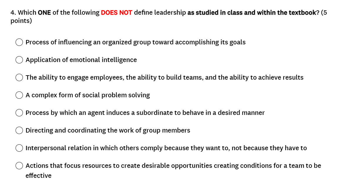 4 Which One Of The Following Does Not Define Leadership As Studied In Class And Within The Textbook 5 Points Process 1