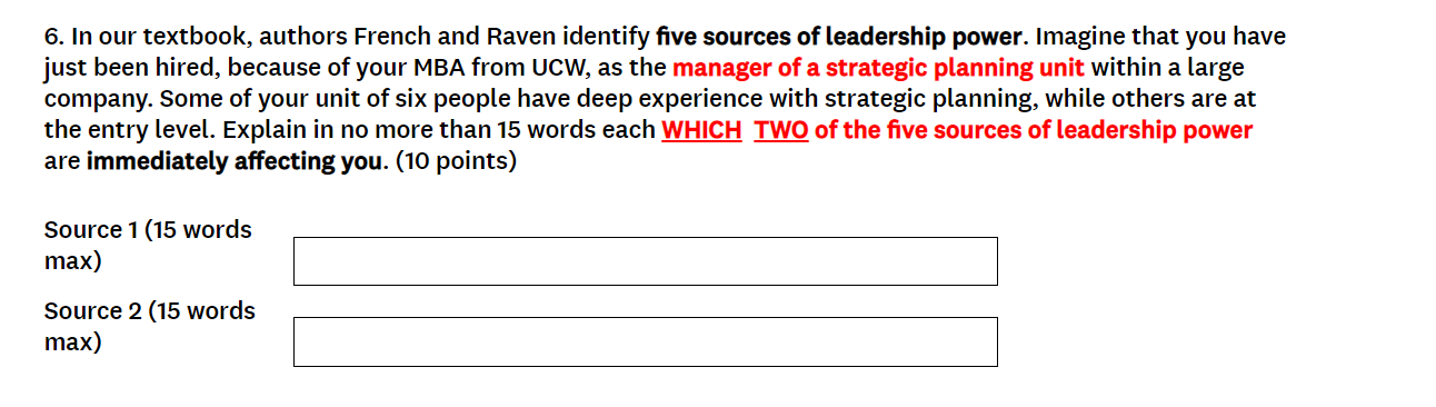 In Our Textbook Authors French And Raven Identify Five Sources Of Leadership Power Imagine That You Have Just Been Hir 1