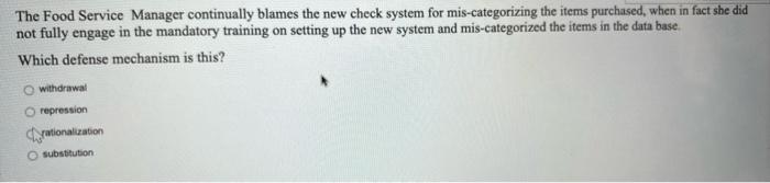 The Food Service Manager Continually Blames The New Check System For Mis Categorizing The Items Purchased When In Fact 1