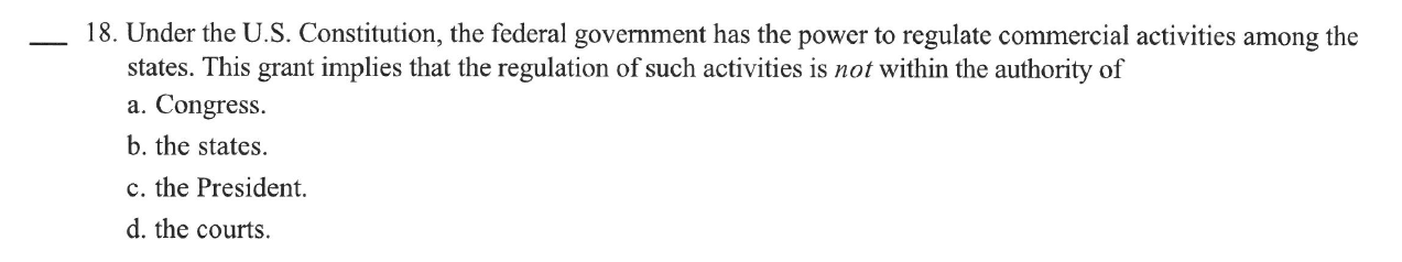 18 Under The U S Constitution The Federal Government Has The Power To Regulate Commercial Activities Among The States 1