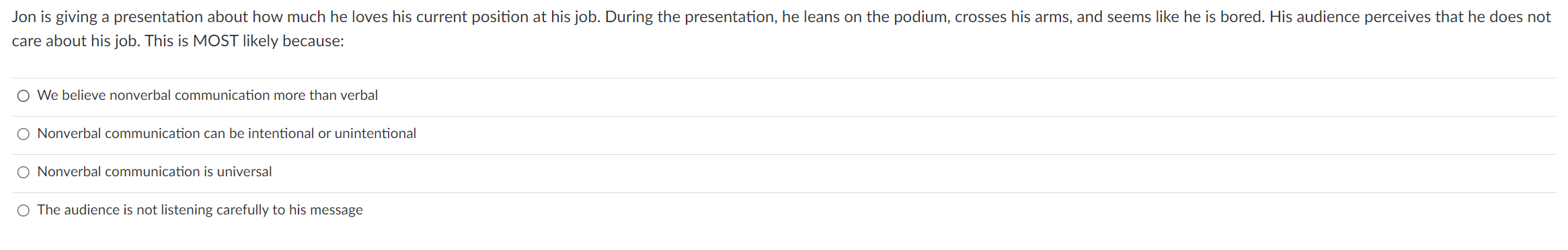 Jon Is Giving A Presentation About How Much He Loves His Current Position At His Job During The Presentation He Leans 1