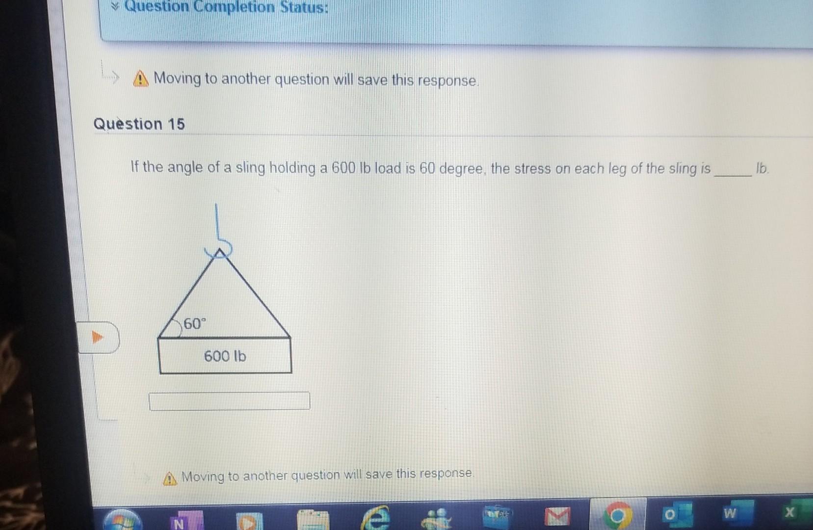 Question Completion Status A Moving To Another Question Will Save This Response Question 15 If The Angle Of A Sling Ho 1