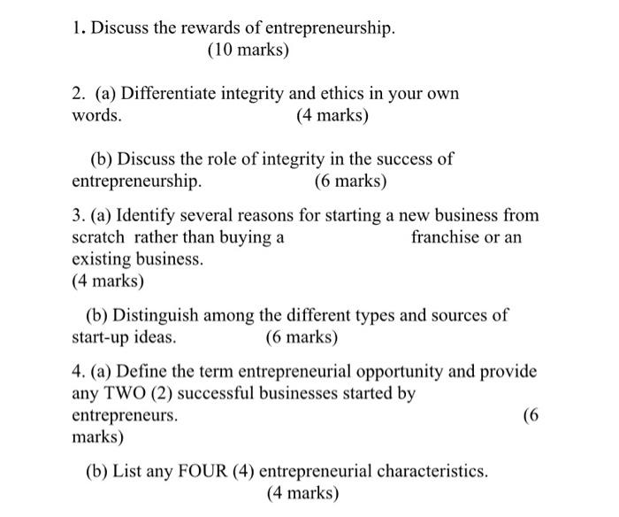 1 Discuss The Rewards Of Entrepreneurship 10 Marks 2 A Differentiate Integrity And Ethics In Your Own Words 4 M 1