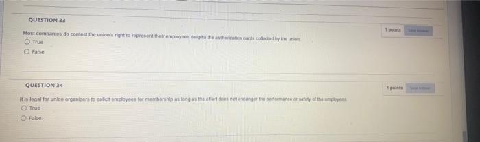 Question 33 Most Companies Do Contest The Union S Right To Represent Their Employees Despite The Authorization Cands Col 1