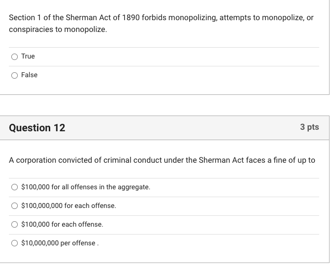 Section 1 Of The Sherman Act Of 1890 Forbids Monopolizing Attempts To Monopolize Or Conspiracies To Monopolize True F 1