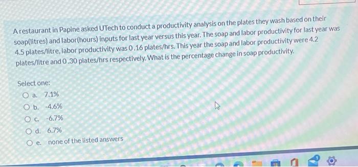 A Restaurant In Papine Asked Utech To Conduct A Productivity Analysis On The Plates They Wash Based On Their Soap Litres 1