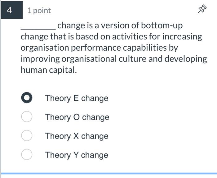4 Dio 8 1 Point Change Is A Version Of Bottom Up Change That Is Based On Activities For Increasing Organisation Perform 1