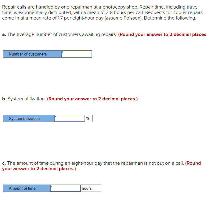 Repair Calls Are Handled By One Repairman At A Photocopy Shop Repair Time Including Travel Time Is Exponentially Dist 1