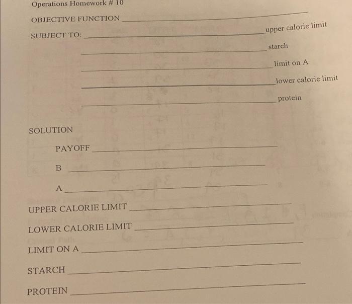 L P Problem From Textbook 15th Edition Page 709 4 4 A Diet Is Being Prepared For The University Of Arizona Dorms The 2