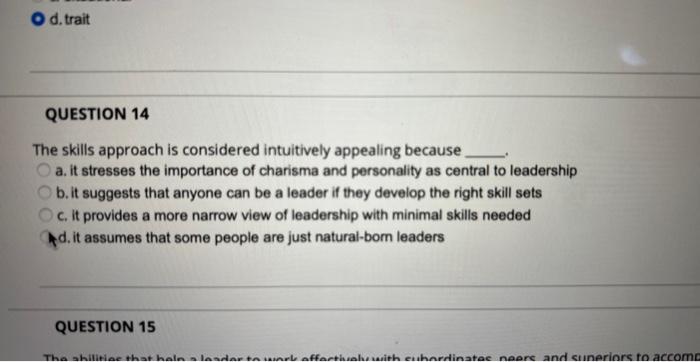 D Trait Question 14 The Skills Approach Is Considered Intuitively Appealing Because A It Stresses The Importance Of Ch 1